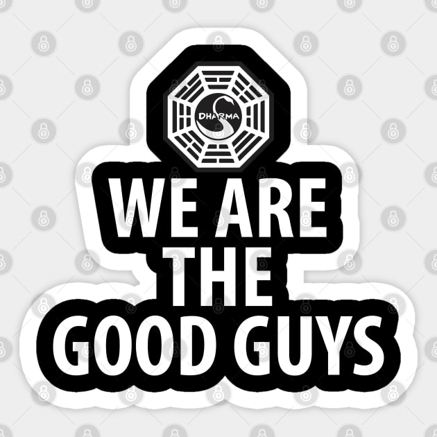 Lost Original Dharma initiative symbol - "We are the good guys!" Sticker by Nysa Design